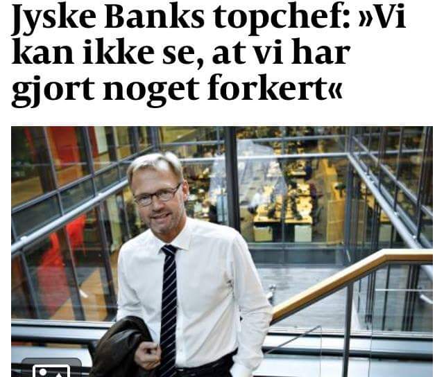 Jyske Banks Fundament When Danish banks deceive their customers. The customer is usually the small one But make no mistake about the size. Customer gives the entire board a slap, in i cortroom 30/9-2019 BS 1-698/2015 / Jyske Bank Board Member Philip Baruch wrote May 31, 2016. That the bank, is informed that the customer has reported JYSKE BANK to the police, for, among other things, fraud And that the group management, took such notice with serenity Meanwhile, the members of the group management, continue to support whether Jyske Bank's continued fraud thus the customer continues to be exposed to the bank's million fraud to this day. A case that is being negotiated on September 30 and October 1, 2019 in the City Court of Viborg. Fra Twitter med link til banknyt dk @Finansmin @Justisdep @Statsmin #Justitsministeriet #Statsministeriet #Finansministeriet #Finanstilsynet #Finance #stokes #banks #dkpol #Banking #NSA #FBI #Denmark #JyskeBank #DanskeBank #Nordea #Rådgivning #Sparnord #Jysk #JyskeBankBoxen